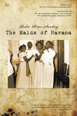bigCover of the book The Maids of Havana by 