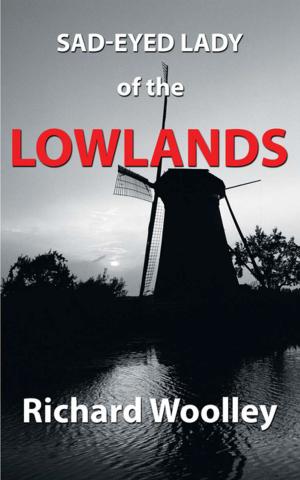 Cover of the book Sad-Eyed Lady of the Lowlands by Connor Croft
