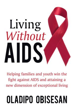 Cover of the book Living Without Aids by Rev. Gerson L. Mgaya