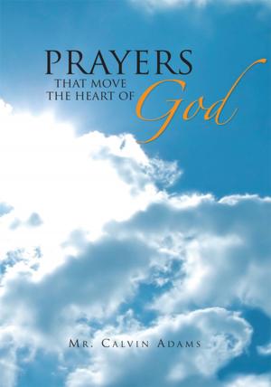 Cover of the book Prayers That Move the Heart of God by Desmond Keenan