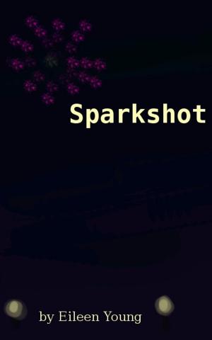 Cover of the book Sparkshot by Nancy Northcott