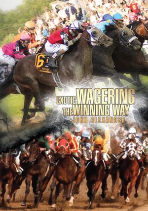 bigCover of the book Exotic Wagering the Winning Way by 