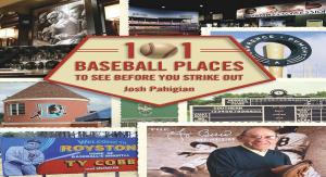 Cover of the book 101 Baseball Places to See Before You Strike Out by Martin King, Michael Collins