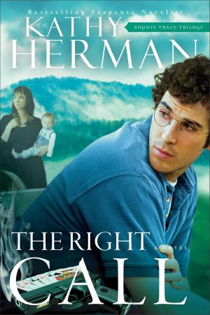 Cover of the book The Right Call (Sophie Trace Trilogy Book #3) by Mary Whelchel