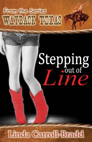 Cover of the book Stepping out of Line by Darcy Lundeen
