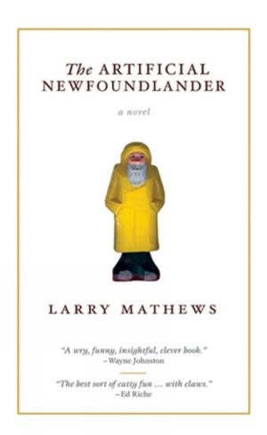 Cover of the book The Artificial Newfoundlander by Ed Kavanagh