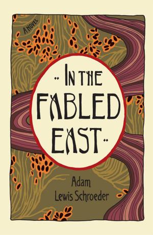 Cover of the book In the Fabled East by Shari Graydon