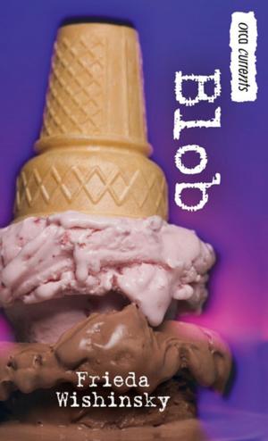 Cover of the book Blob by Eric Walters, Jerome Williams