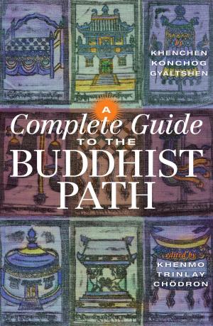 Cover of the book A Complete Guide to the Buddhist Path by Chogyam Trungpa
