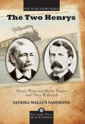 Cover of the book The Two Henrys by Sandra Sammons
