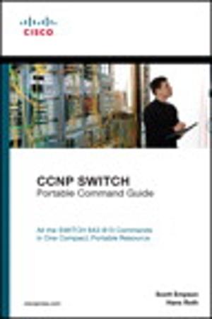Cover of the book CCNP SWITCH Portable Command Guide by George Anderson, Charles D. Nilson, Tim Rhodes, Sachin Kakade, Andreas Jenzer, Bryan King, Jeff Davis, Parag Doshi, Veeru Mehta, Heather Hillary