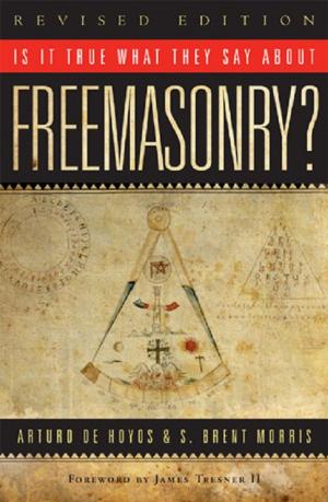 Cover of the book Is it True What They Say About Freemasonry? by Greg Fallis, Ruth Greenberg