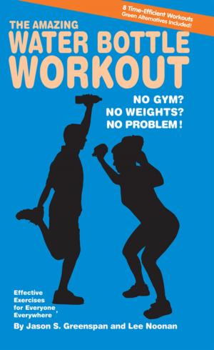 Cover of the book The Amazing Water Bottle Workout by Barbara Davis