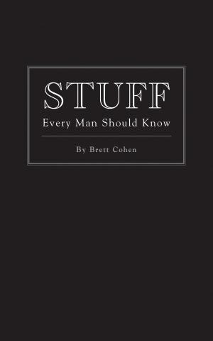 Cover of the book Stuff Every Man Should Know by Quirk Books