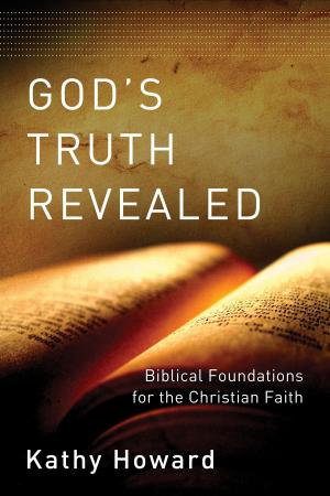 Cover of the book God's Truth Revealed by Julie Sparkman, Jennifer Phillips