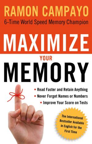 Cover of the book Maximize Your Memory by Constance Immel, Florence Sacks