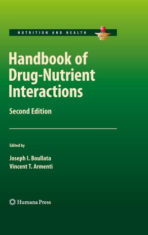 Cover of the book Handbook of Drug-Nutrient Interactions by Dawn Marcus, Philip A. Bain