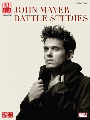 Cover of the book John Mayer - Battle Studies (Songbook) by Jeff Adams, John Mayer