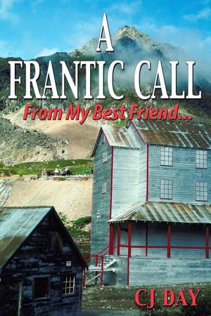 bigCover of the book A Frantic Call From My Best Friend ... by 