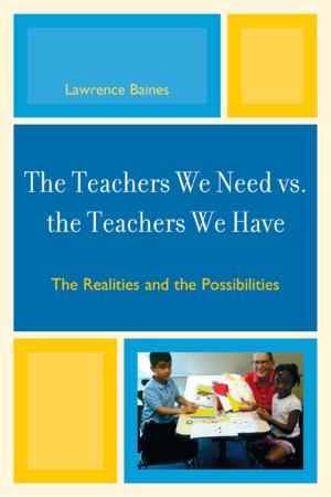 Cover of the book The Teachers We Need vs. the Teachers We Have by Horace R. Hall, Andrea Brown-Thirston