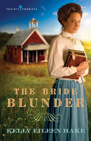 Cover of the book The Bride Blunder by Wanda E. Brunstetter, Jean Brunstetter