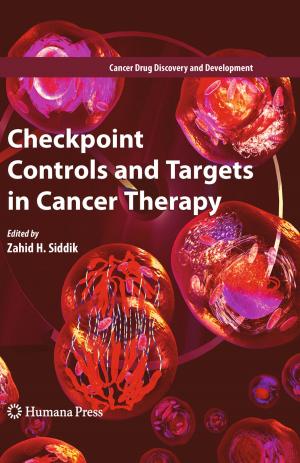 Cover of the book Checkpoint Controls and Targets in Cancer Therapy by Joe W. Gray, Zbigniew Darzynkiewicz