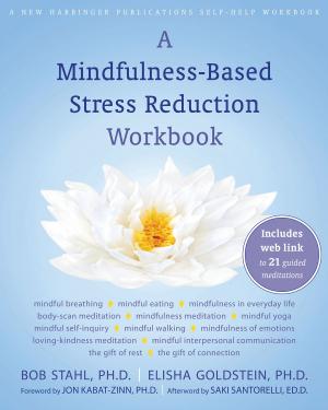 Cover of A Mindfulness-Based Stress Reduction Workbook