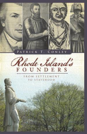 Cover of the book Rhode Island's Founders by Jeffrey Samudio, Portia Lee Ph.D.