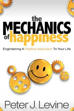 Book cover of The Mechanics of Happiness