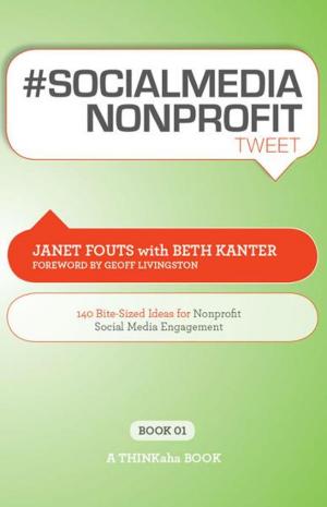 Cover of the book #SOCIALMEDIA NONPROFIT tweet Book01 by S. Chris Edmonds, Foreword by Ken Blanchard