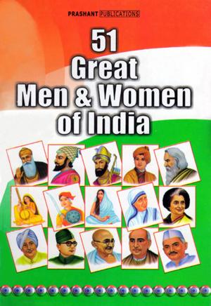 Book cover of 51 Great Men & Women of India