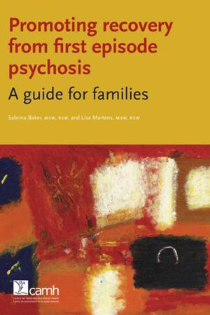 Cover of the book Promoting Recovery from First Episode Psychosis by Kate Tschakovsky