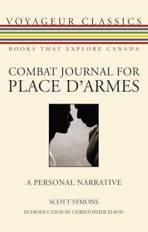 Cover of the book Combat Journal for Place d'Armes by Mary Alice Downie