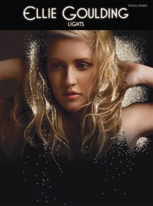 Cover of the book Ellie Goulding: Lights (PVG) by Mark Paytress