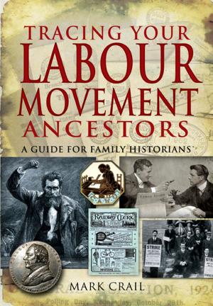 Cover of the book Tracing Your Labour Movement Ancestors by David Bilton