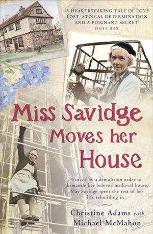 Cover of the book Miss Savidge Moves Her House by Phoebe Clapham
