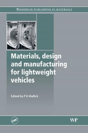 Cover of the book Materials, Design and Manufacturing for Lightweight Vehicles by Miklas Scholz