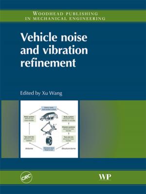 Cover of the book Vehicle Noise and Vibration Refinement by Colin Harwood, Anil Wipat
