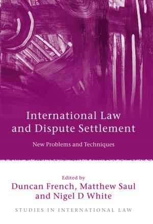 Cover of the book International Law and Dispute Settlement by Br Luigi Gioia