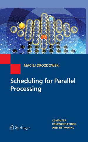 bigCover of the book Scheduling for Parallel Processing by 