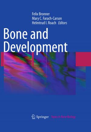 Cover of the book Bone and Development by Wei Chen, Christopher Hoyle, Henk Jan Wassenaar