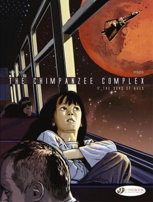 Cover of the book The Chimpanzee Complex - Volume 2 -The Sons of Ares by Jérémy, Jean Dufaux