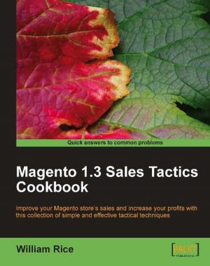 Cover of the book Magento 1.3 Sales Tactics Cookbook by Navin Sabharwal, Ravi Shankar