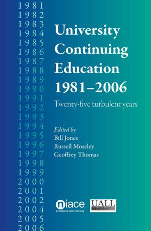 Cover of University Continuing Education 1981-2006: Twenty-Five Turbulent Years