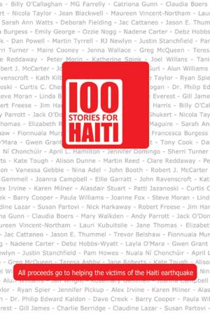 Cover of the book 100 Stories for Haiti by Sabian Lau