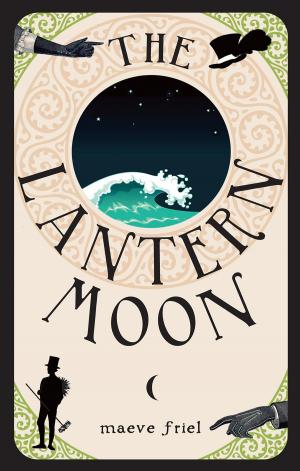Cover of the book The Lantern Moon by Siobhan Parkinson