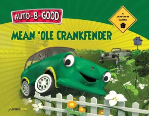Book cover of Auto-B-Good: Mean 'Ole Crankfender