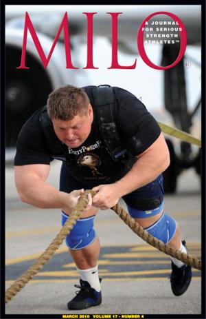 Cover of MILO: A Journal for Serious Strength Athletes, March 2010, Vol. 17, No. 4