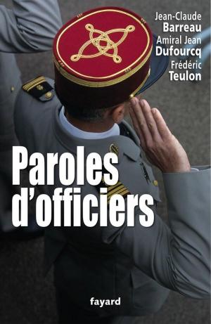 Cover of the book Paroles d'officiers by Hélène Carrère d'Encausse