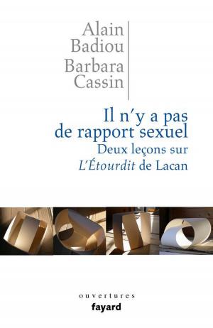 Cover of the book Il n'y a pas de rapport sexuel. Deux leçons sur «L'Etourdit» de Lacan by Anne-Sophie Brasme